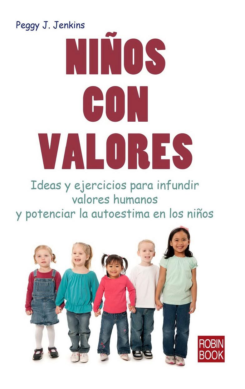 NIÑOS CON VALORES | 9788499172941 | JENKINS, PEGGY J. | Galatea Llibres | Llibreria online de Reus, Tarragona | Comprar llibres en català i castellà online