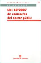 LLEI 30/2007 DE CONTRACTES DEL SECTOR PUBLIC | 9788439376347 | Galatea Llibres | Llibreria online de Reus, Tarragona | Comprar llibres en català i castellà online