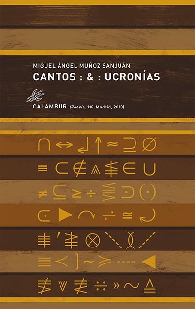 CANTOS &amp; UCRONÍAS | 9788483592588 | MUÑOZ SANJUÁN, MIGUEL ÁNGEL | Galatea Llibres | Librería online de Reus, Tarragona | Comprar libros en catalán y castellano online