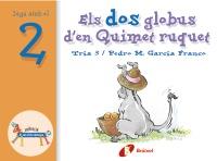 DOS GLOBUS D'EN QUIMET RUQUET, ELS | 9788483041536 | GARCIA FRANCO, PEDRO M. | Galatea Llibres | Llibreria online de Reus, Tarragona | Comprar llibres en català i castellà online