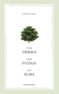 UNA TIERRA, UNA PATRIA, UN ALMA | 9788484597216 | GARCÍA GARCÍA, GRACIANO | Galatea Llibres | Llibreria online de Reus, Tarragona | Comprar llibres en català i castellà online