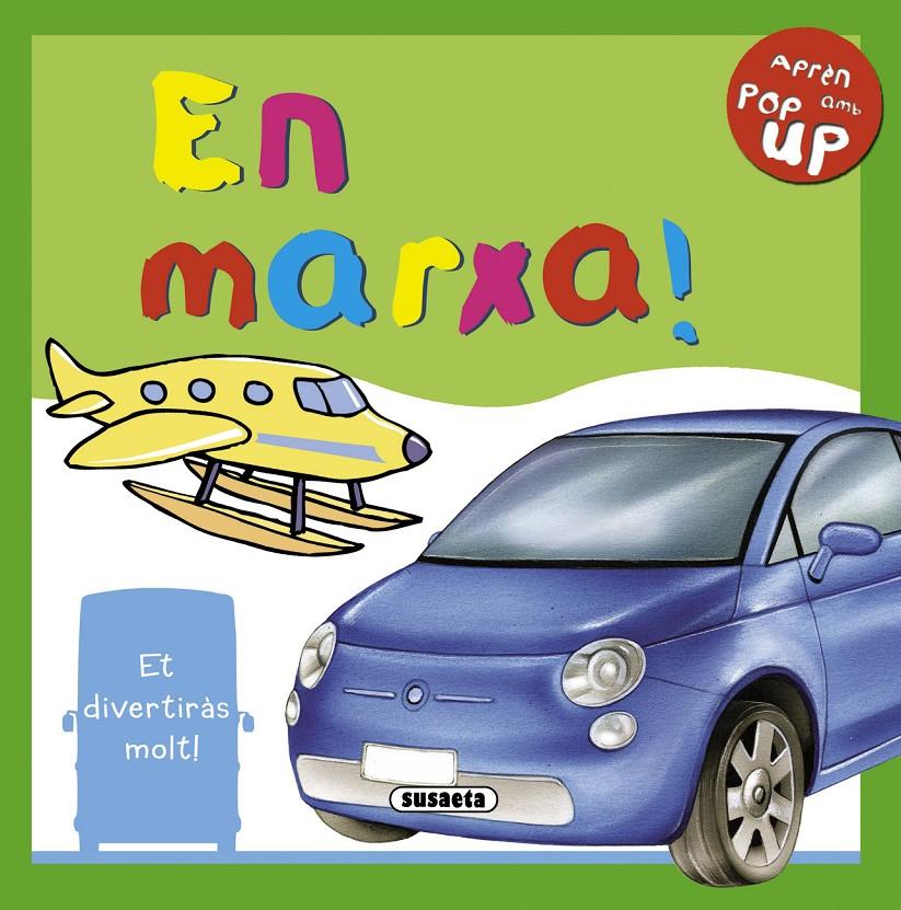 EN MARXA! - APREN AMB POP UP- | 9788467706550 | GOLDSACK, GABY | Galatea Llibres | Llibreria online de Reus, Tarragona | Comprar llibres en català i castellà online