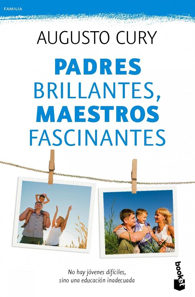 PADRES BRILLANTES, MAESTROS FASCINANTES | 9788408115496 | CURY, AUGUSTO | Galatea Llibres | Llibreria online de Reus, Tarragona | Comprar llibres en català i castellà online