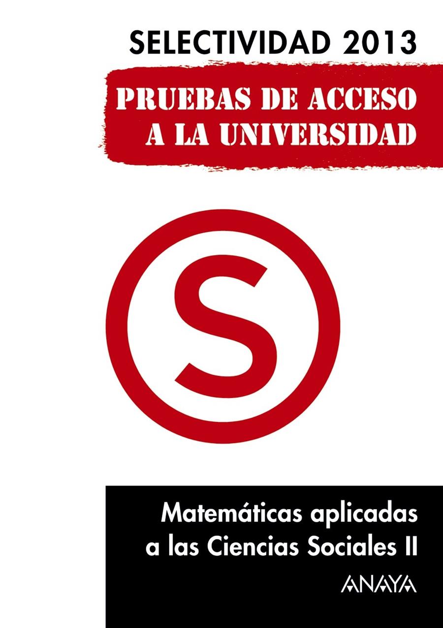 MATEMÁTICAS APLICADAS A LAS CIENCIAS SOCIALES II. SELECTIVIDAD 2013. | 9788467845136 | BUSTO CABALLERO, ANA ISABEL | Galatea Llibres | Librería online de Reus, Tarragona | Comprar libros en catalán y castellano online