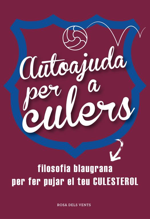 AUTOAJUDA PER A CULERS | 9788415961642 | Galatea Llibres | Llibreria online de Reus, Tarragona | Comprar llibres en català i castellà online