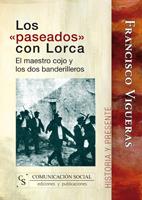 PASEADOS CON LORCA : EL MAESTRO COJO Y LOS DOS BANDERILL | 9788496082403 | VIGUERAS ROLDAN, FRANCISCO | Galatea Llibres | Llibreria online de Reus, Tarragona | Comprar llibres en català i castellà online