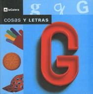 LETRA G, LA -COSAS Y LETRAS- | 9788424615789 | AAVV | Galatea Llibres | Llibreria online de Reus, Tarragona | Comprar llibres en català i castellà online