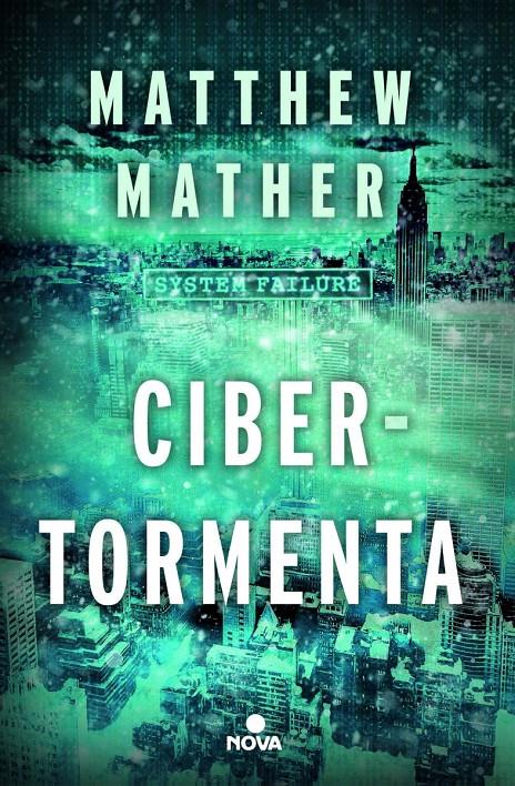 CIBERTORMENTA | 9788466655033 | MATHER, MATTHEW | Galatea Llibres | Llibreria online de Reus, Tarragona | Comprar llibres en català i castellà online