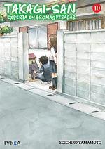 TAKAGI-SAN EXPERTA EN BROMAS PESADAS 10 | 9788418562815 | YAMAMOTO, SOIHIRO | Galatea Llibres | Llibreria online de Reus, Tarragona | Comprar llibres en català i castellà online