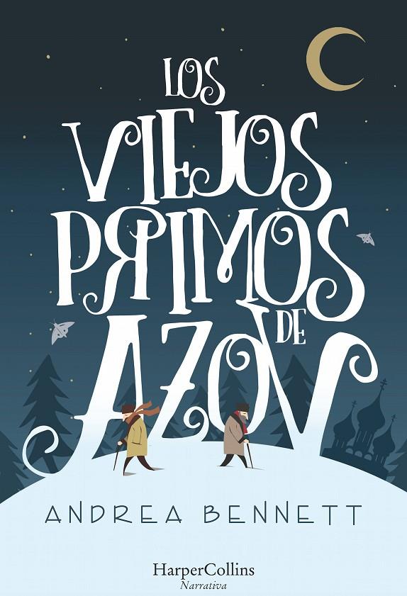 LOS VIEJOS PRIMOS DE AZOV | 9788491392118 | BENNETT, ANDREA | Galatea Llibres | Llibreria online de Reus, Tarragona | Comprar llibres en català i castellà online