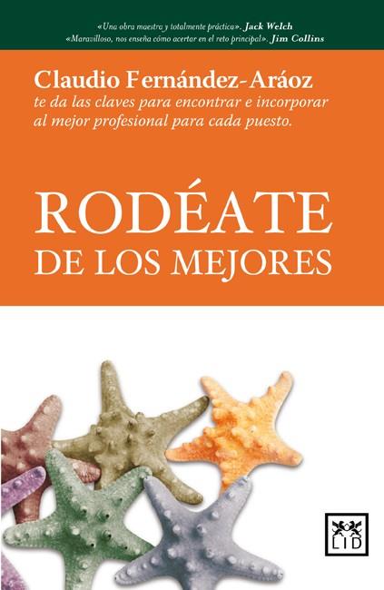 RODEATE DE LOS MEJORES | 9788483560778 | FERNANDEZ-ARAOZ, CLAUDIO | Galatea Llibres | Llibreria online de Reus, Tarragona | Comprar llibres en català i castellà online