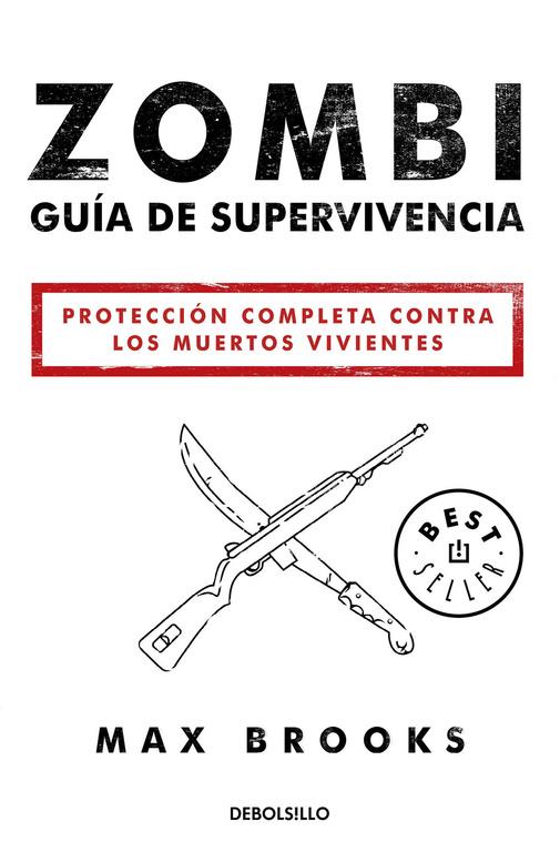 ZOMBI: GUÍA DE SUPERVIVENCIA | 9788490627600 | BROOKS, MAX | Galatea Llibres | Llibreria online de Reus, Tarragona | Comprar llibres en català i castellà online