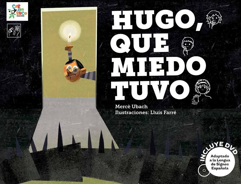 HUGO, QUE MIEDO TUVO | 9788494122545 | UBACH, MERCÈ | Galatea Llibres | Llibreria online de Reus, Tarragona | Comprar llibres en català i castellà online