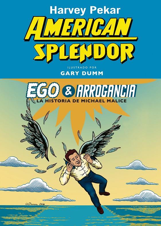 EGO & ARROGANCIA | 9788494235740 | PEKAR, HARVEY/DUMM, GARY | Galatea Llibres | Librería online de Reus, Tarragona | Comprar libros en catalán y castellano online