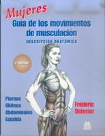 MUJERES GUIA MOVIMIENTOS DE MUSCULACION | 9788480197120 | DELAVIER, FREDERIC | Galatea Llibres | Librería online de Reus, Tarragona | Comprar libros en catalán y castellano online