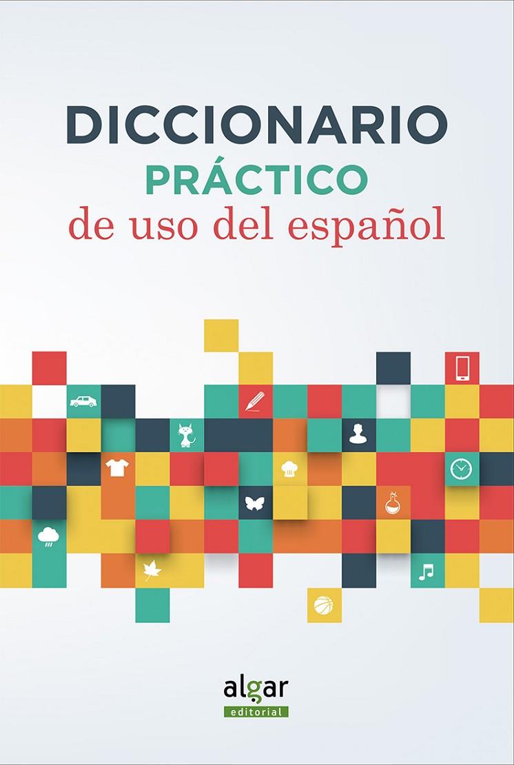 DICCIONARIO PRÁCTICO DE USO DEL ESPAÑOL | 9788498458206 | LACREU, JOSEP | Galatea Llibres | Llibreria online de Reus, Tarragona | Comprar llibres en català i castellà online