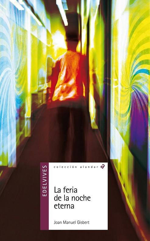 FERIA DE LA NOCHE ETERNA | 9788426381620 | GISBERT PONSOLE, JOAN MANUEL | Galatea Llibres | Llibreria online de Reus, Tarragona | Comprar llibres en català i castellà online