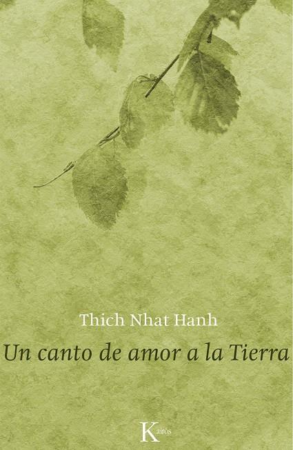 UN CANTO DE AMOR A LA TIERRA | 9788499883670 | HANH, THICH NHAT | Galatea Llibres | Llibreria online de Reus, Tarragona | Comprar llibres en català i castellà online