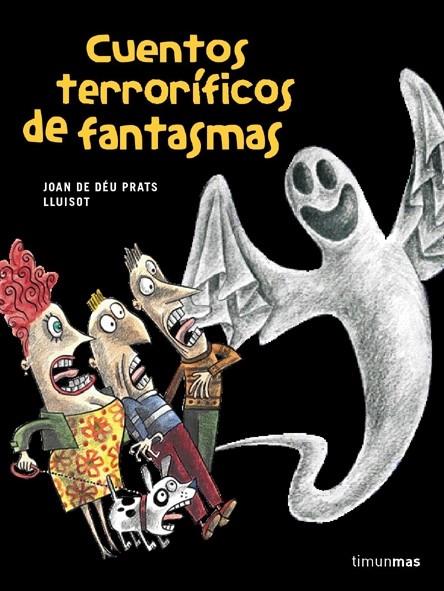 CUENTOS TERRORIFICOS DE FANTASMAS | 9788448017767 | JOAN DE DÉU PRATS | Galatea Llibres | Llibreria online de Reus, Tarragona | Comprar llibres en català i castellà online