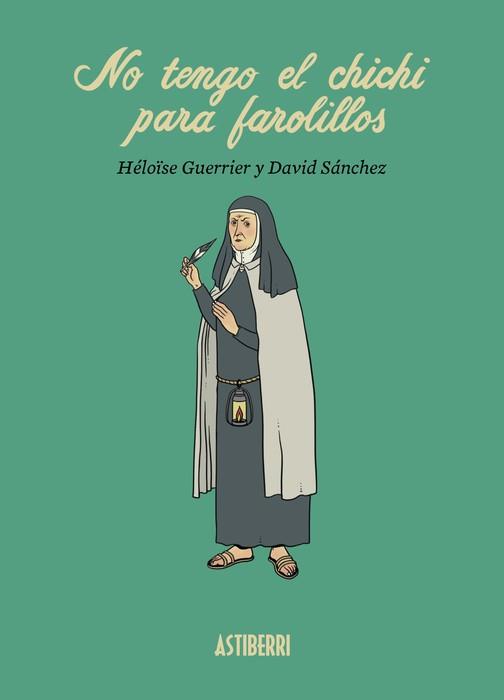 NO TENGO EL CHICHI PARA FAROLILLOS | 9788419670601 | SÁNCHEZ, DAVID/GUERRIER, HÉLOÏSE | Galatea Llibres | Llibreria online de Reus, Tarragona | Comprar llibres en català i castellà online