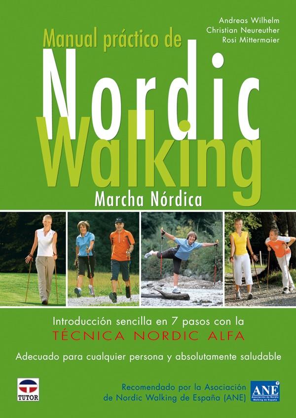 MANUAL PRACTICO DE NORDIC WALKING | 9788479027643 | VV.AA. | Galatea Llibres | Llibreria online de Reus, Tarragona | Comprar llibres en català i castellà online