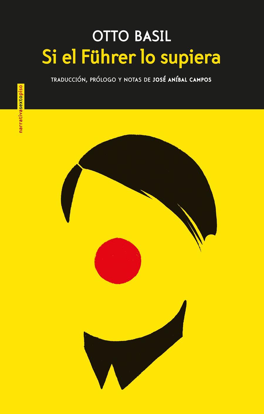 SI EL FüHRER LO SUPIERA | 9788416677511 | BASIL, OTTO | Galatea Llibres | Llibreria online de Reus, Tarragona | Comprar llibres en català i castellà online