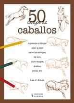 50 DIBUJOS DE CABALLOS | 9788425517679 | AMES, LEE J. | Galatea Llibres | Llibreria online de Reus, Tarragona | Comprar llibres en català i castellà online