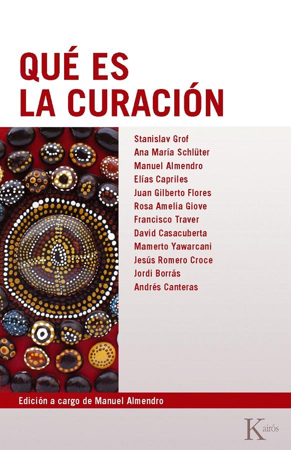 QUÉ ES LA CURACIÓN | 9788499881775 | VARIOS AUTORES | Galatea Llibres | Llibreria online de Reus, Tarragona | Comprar llibres en català i castellà online