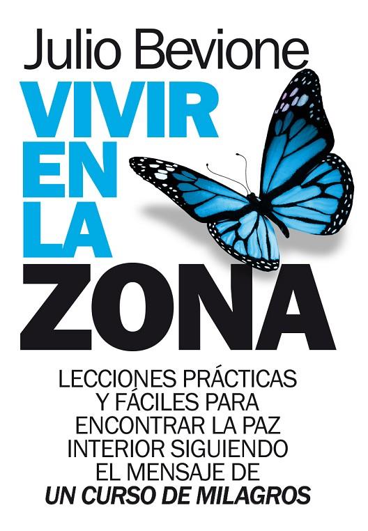 VIVIR EN LA ZONA | 9788417057299 | BEVIONE, JULIO | Galatea Llibres | Llibreria online de Reus, Tarragona | Comprar llibres en català i castellà online