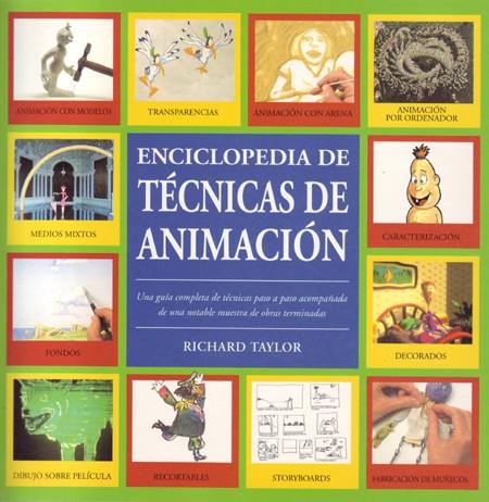 ENCICLOPEDIA DE TECNICAS DE ANIMACION | 9788495376022 | TAYLOR, RICHARD | Galatea Llibres | Librería online de Reus, Tarragona | Comprar libros en catalán y castellano online