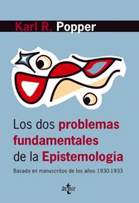 DOS PROBLEMAS FUNDAMENTALES DE LA EPISTEMOLOGIA : BASADO | 9788430946150 | POPPER, KARL RAIMUND | Galatea Llibres | Llibreria online de Reus, Tarragona | Comprar llibres en català i castellà online