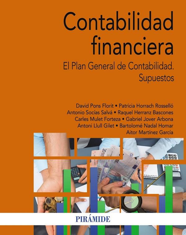 CONTABILIDAD FINANCIERA | 9788436849653 | SOCÍAS SALVÁ, ANTONIO/PONS FLORIT, DAVID/HORRACH ROSELLÓ, PATRICIA/HERRANZ BASCONES, RAQUEL/MULET FO | Galatea Llibres | Llibreria online de Reus, Tarragona | Comprar llibres en català i castellà online