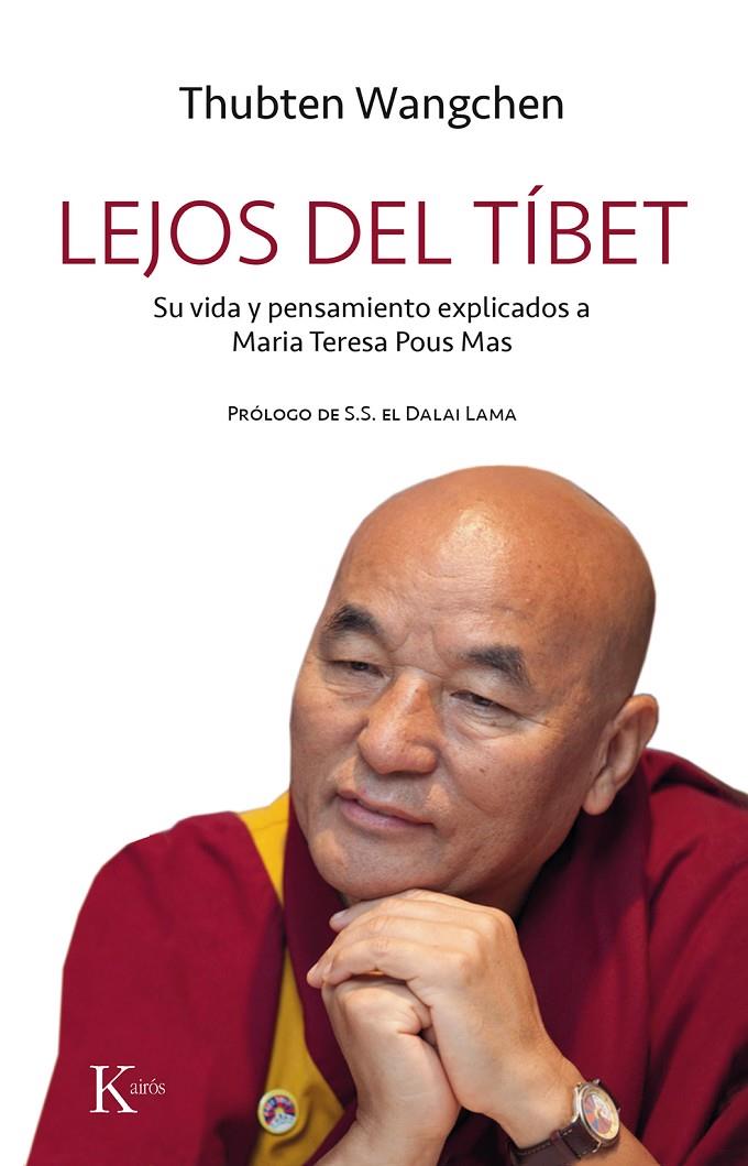 LEJOS DEL TÍBET | 9788499886497 | WANGCHEN, THUBTEN/POUS MAS, MARIA TERESA | Galatea Llibres | Llibreria online de Reus, Tarragona | Comprar llibres en català i castellà online