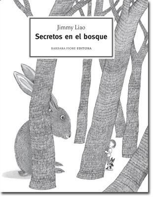 SECRETOS EN EL BOSQUE | 9788493618537 | LIAO, JIMMY | Galatea Llibres | Llibreria online de Reus, Tarragona | Comprar llibres en català i castellà online