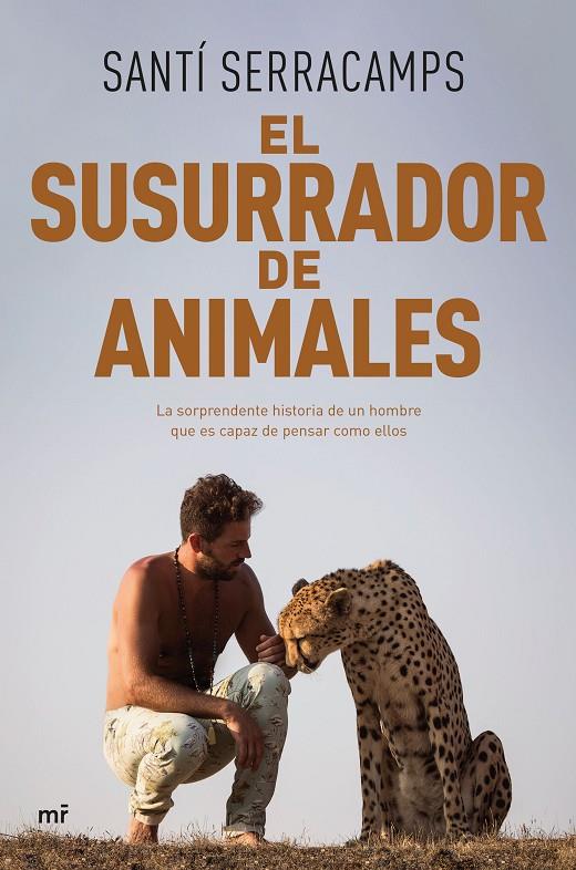 EL SUSURRADOR DE ANIMALES | 9788427050150 | SERRACAMPS, SANTÍ | Galatea Llibres | Llibreria online de Reus, Tarragona | Comprar llibres en català i castellà online