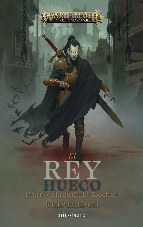 EL REY HUECO. WARHAMMER AGE OF SIGMAR | 9788445017104 | FRENCH, JOHN | Galatea Llibres | Llibreria online de Reus, Tarragona | Comprar llibres en català i castellà online