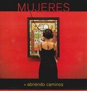 MUJERES ABRIENDO CAMINOS | 9788497855518 | AA.VV. | Galatea Llibres | Llibreria online de Reus, Tarragona | Comprar llibres en català i castellà online