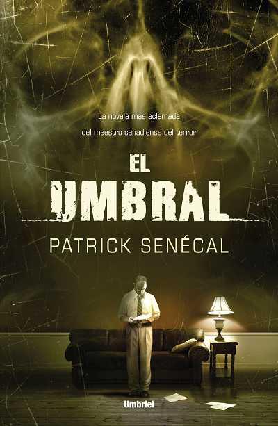 UMBRAL, EL | 9788489367784 | SENÉCAL, PATRICK | Galatea Llibres | Librería online de Reus, Tarragona | Comprar libros en catalán y castellano online