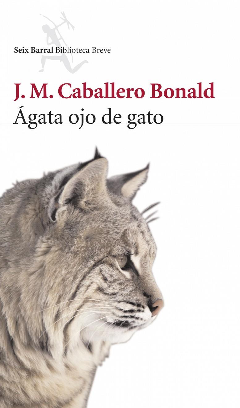 AGATA OJO DE GATO | 9788432212413 | CABALLERO BONALD, JOSE MANUEL | Galatea Llibres | Librería online de Reus, Tarragona | Comprar libros en catalán y castellano online