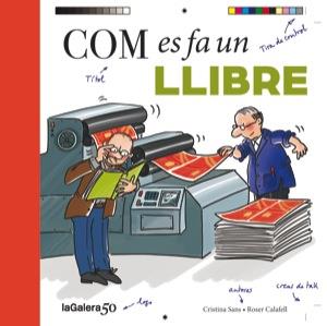 COM ES FA UN LLIBRE | 9788424649456 | SANS, CRISTINA | Galatea Llibres | Librería online de Reus, Tarragona | Comprar libros en catalán y castellano online