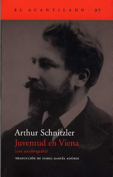 JUVENTUD EN VIENA AC-97 | 9788496136748 | SCHNITZLER, ARTHUR | Galatea Llibres | Librería online de Reus, Tarragona | Comprar libros en catalán y castellano online