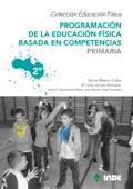 PROGRAMACIÓN DE LA EDUCACIÓN FÍSICA BASADA EN COMPETENCIAS. PRIMARIA. 2º | 9788497292528 | MAZÓNMª JESÚS SÁNCHEZJESUS E. SANTAMARTAJOSÉ RAMÓN URIEL | Galatea Llibres | Llibreria online de Reus, Tarragona | Comprar llibres en català i castellà online