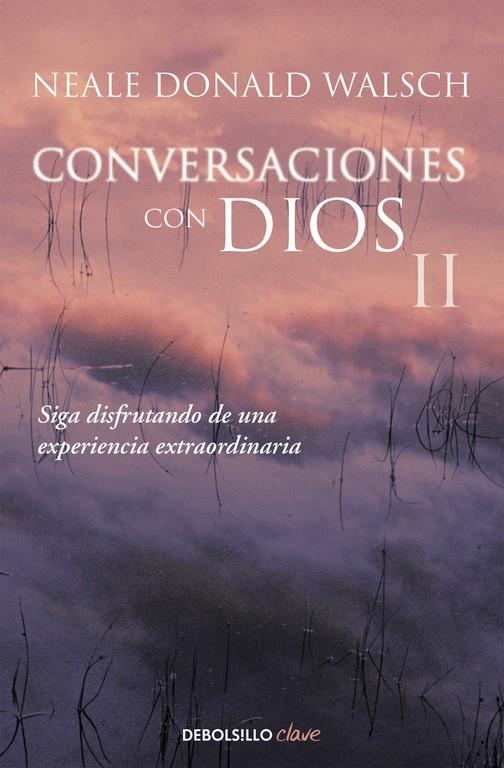 CONVERSACIONES CON DIOS II | 9788466330596 | WALSCH, NEALE DONALD | Galatea Llibres | Librería online de Reus, Tarragona | Comprar libros en catalán y castellano online