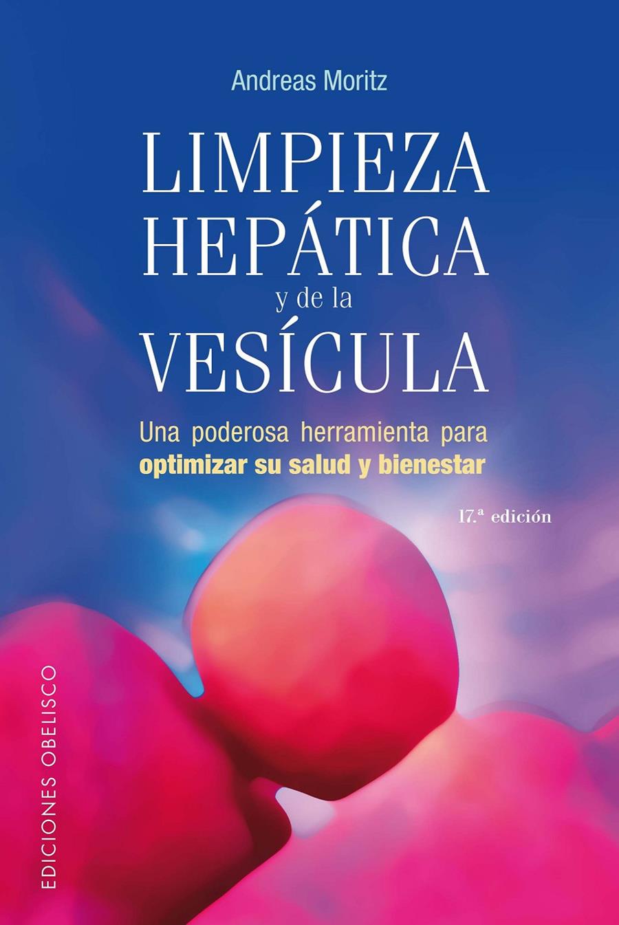 LIMPIEZA HEPATICA Y DE LA VESICULA | 9788497772952 | MORITZ, ANDREAS | Galatea Llibres | Librería online de Reus, Tarragona | Comprar libros en catalán y castellano online