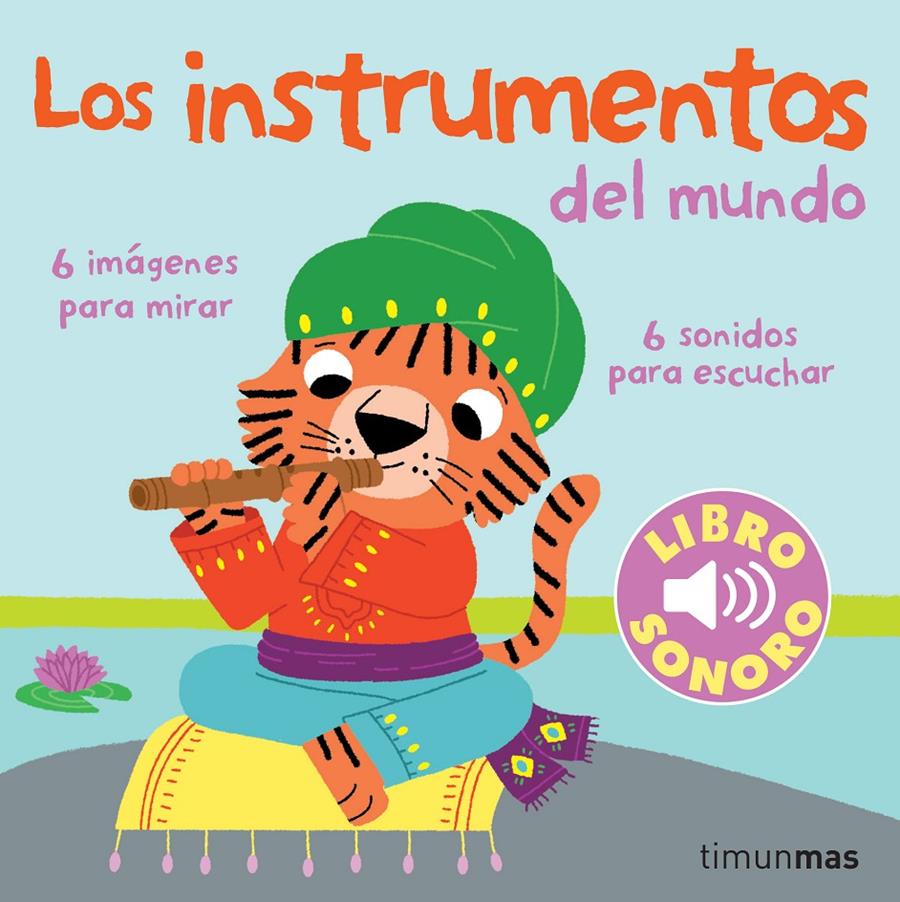 LOS INSTRUMENTOS DEL MUNDO. MI PRIMER LIBRO DE SONIDOS | 9788408070856 | BILLET, MARION | Galatea Llibres | Llibreria online de Reus, Tarragona | Comprar llibres en català i castellà online