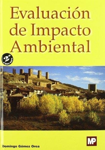 EVALUACION DE IMPACTO AMBIENTAL:UN INSTRUMENTO PREVENTIVO | 9788484760849 | GOMEZ OREA,DOMINGO | Galatea Llibres | Llibreria online de Reus, Tarragona | Comprar llibres en català i castellà online