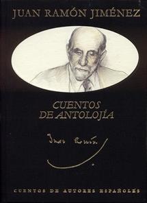 CUENTOS DE ANTOLOJIA | 9788489142671 | JIMENEZ, JUAN RAMON | Galatea Llibres | Llibreria online de Reus, Tarragona | Comprar llibres en català i castellà online