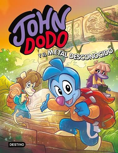 JOHN DODO Y EL METAL DESCONOCIDO - JOHN DODO 4 | 9788408250555 | DODO, JOHN | Galatea Llibres | Llibreria online de Reus, Tarragona | Comprar llibres en català i castellà online