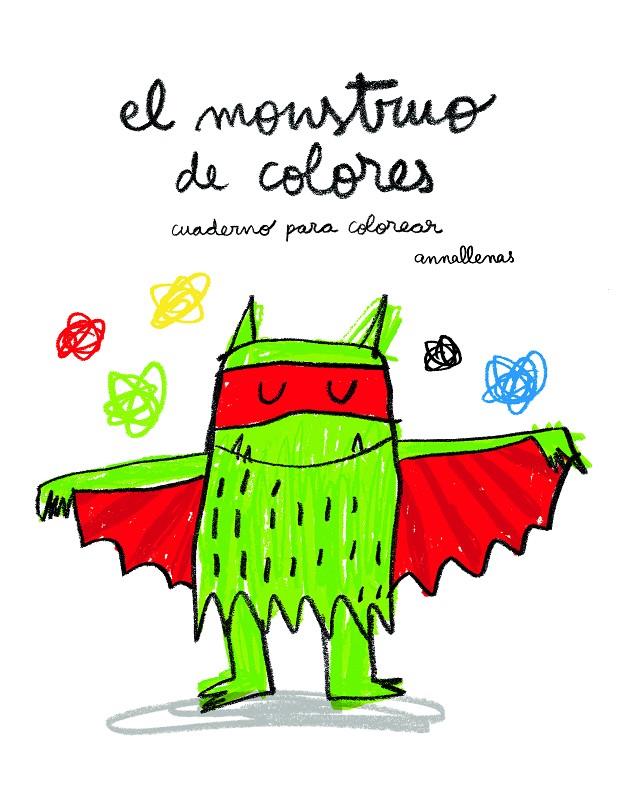 EL MOSTRUO DE COLORES - CUADERNO PARA PINTAR | 9788493987763 | LLENAS, ANNA | Galatea Llibres | Llibreria online de Reus, Tarragona | Comprar llibres en català i castellà online