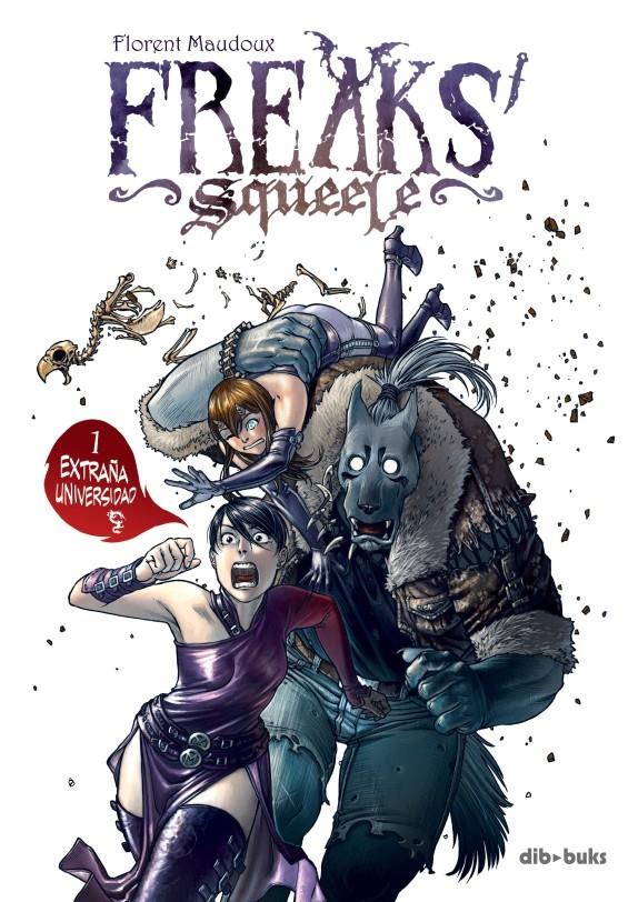 FREAKS' SQUEELE 1 | 9788492902613 | MAUDOUX, FLORENT | Galatea Llibres | Librería online de Reus, Tarragona | Comprar libros en catalán y castellano online